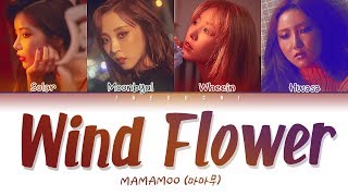 Vignette de la vidéo "MAMAMOO(마마무)  - Wind Flower (Color Coded Lyrics Eng/Rom/Han/가사)"