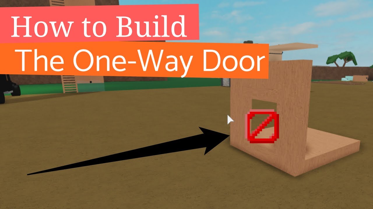 How to Build The OneWay Door Lumber Tycoon 2 YouTube