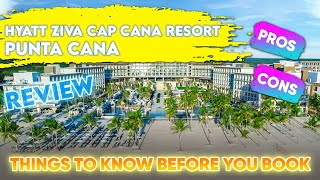 Hyatt Ziva Capa Cana Resort Tour Punta Cana | Things To Know Before You Stay