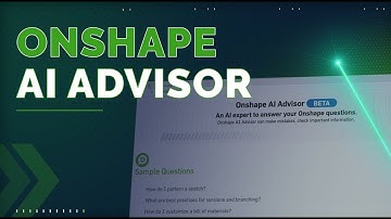 Introducing Onshape AI Advisor