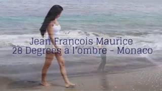 Video thumbnail of "J.F Maurice  Monaco (28º À L'Ombre 1978) (28º  in the shade)"