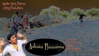 Aakasa Ramanna Comedy Short Film By Raja Ravi Chandra Prasad