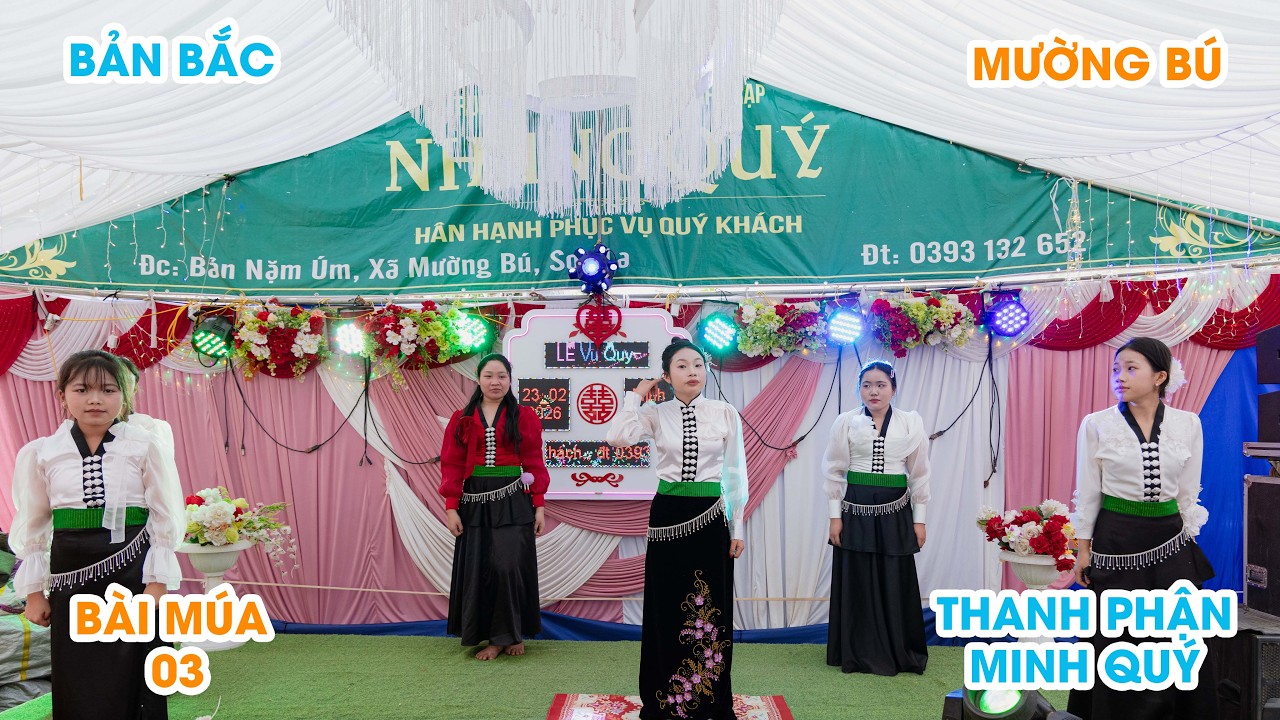 MÚA 03 MỪNG LỄ VU QUY - THANH PHẬN & MINH QUÝ ll BẢN BẮC - MƯỜNG BÚ - SƠN LA
