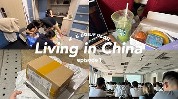 I moved to China | Du học Trung Quốc