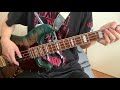 【ベース】Hump Back/クジラ 弾いてみた