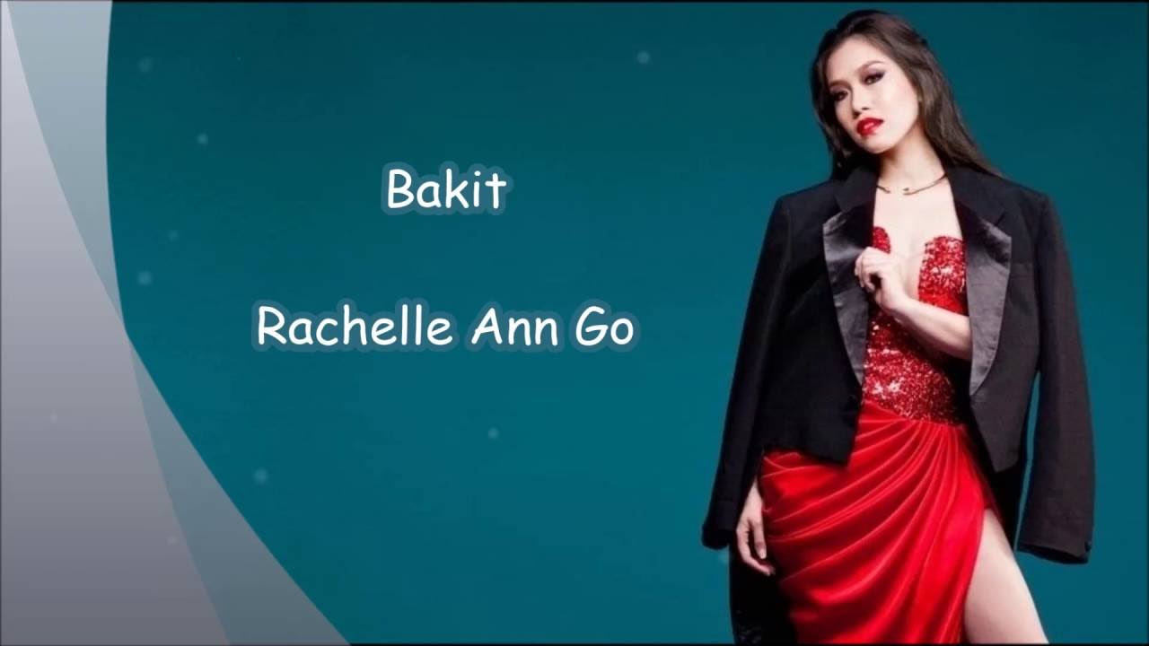 Bakit   Rachelle Ann Go wLyrics