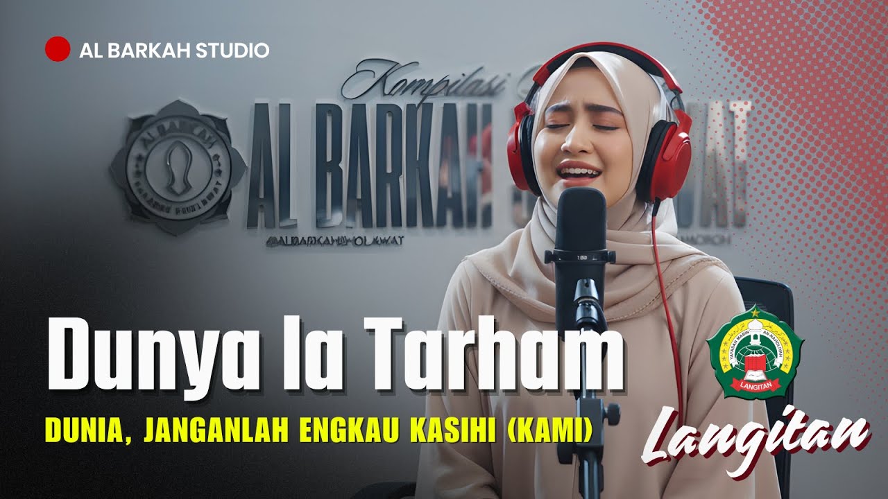 DUNYA LA TARHAM | Sholawat Langitan | Al Barkah Sholawat