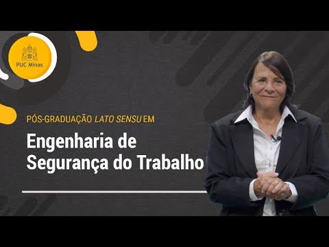 Pós graduação PUC Minas - Engenharia de Segurança do Trabalho