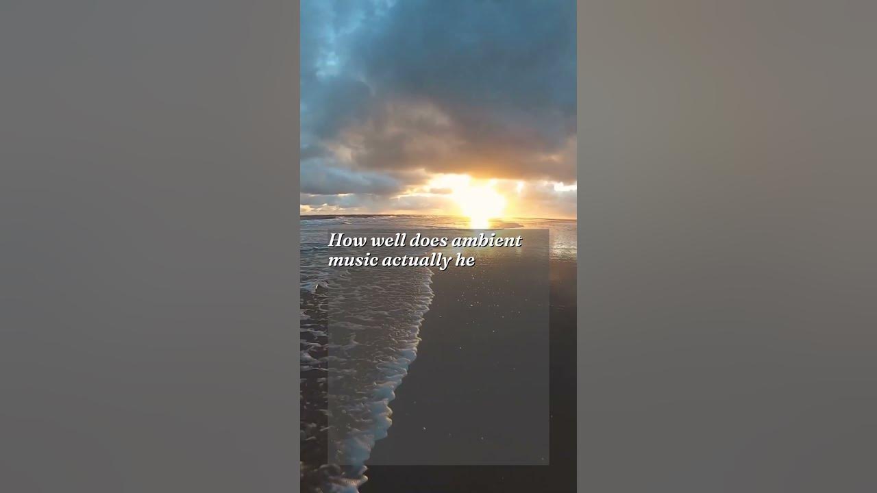 does-ambient-music-help-you-sleep-l-music-therapy-cinema-youtube
