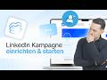 Tutorial: LinkedIn Kampagne einrichten &amp; starten in Dealsky