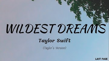 Taylor Swift - Wildest Dreams (Taylor