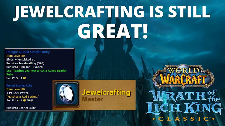 Master the Art of Jewel Crafting in Wrath of the Lich King