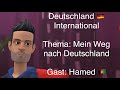 Mein Weg nach Deutschland 🇩🇪 Lernen durch Dialoge, A2/B1/B2 Hamed aus Afghanistan 🇦🇫