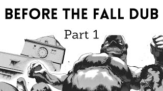Manga Dub: Attack on Titan: Before The Fall (Vol 1. 1/5)