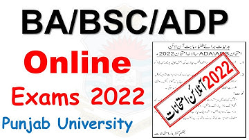 Punjab University Conduct Online Exams 2022 Ba Bsc Adp Part 1 & 2 | Online Mcqs Exams Adp Ada Ads pu