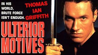 ULTERIOR MOTIVES (1992) |Full Movie|  |Thomas Ian Griffith , James Lew, Roger Yuan|