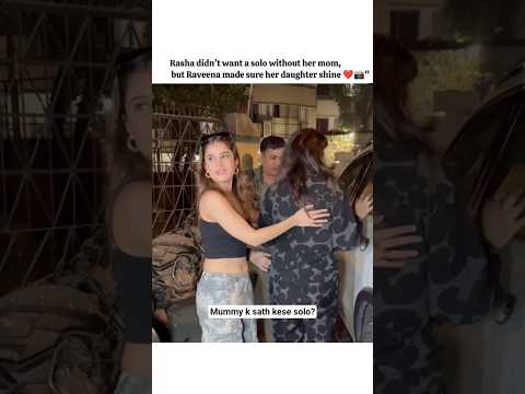 Raveena Tandon let her daughter Rasha shine 😭 #bollywood #raveenatandon #rashathadani #akanksha #mom