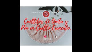 Cuellito de Quita y Pon en cuello fruncido.