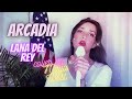 Lana Del Rey - Arcadia (cover by Maya West)