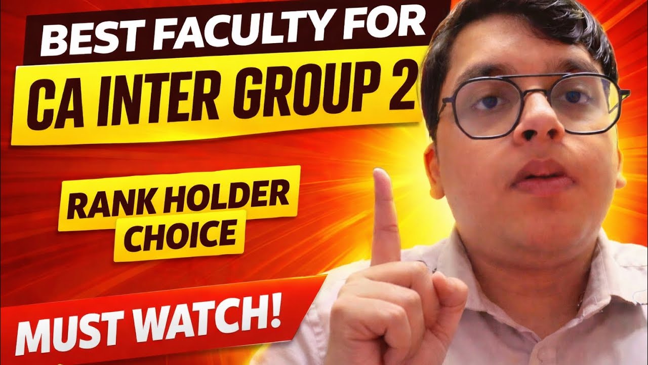 Best faculty for CA INTER group 2 - YouTube