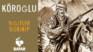 Köroğlu - Yiğitler Silkinip - Enstrümantal Resimi