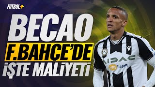 Becao Fenerbahçede İşte Maliyeti... Sercan Kenanoğlu & Soner Sancak