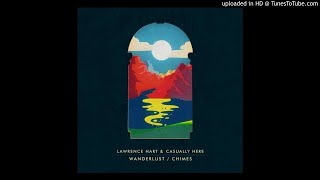 Lawrence Hart, Casually Here - Chimes  [Hotflush Recordings]