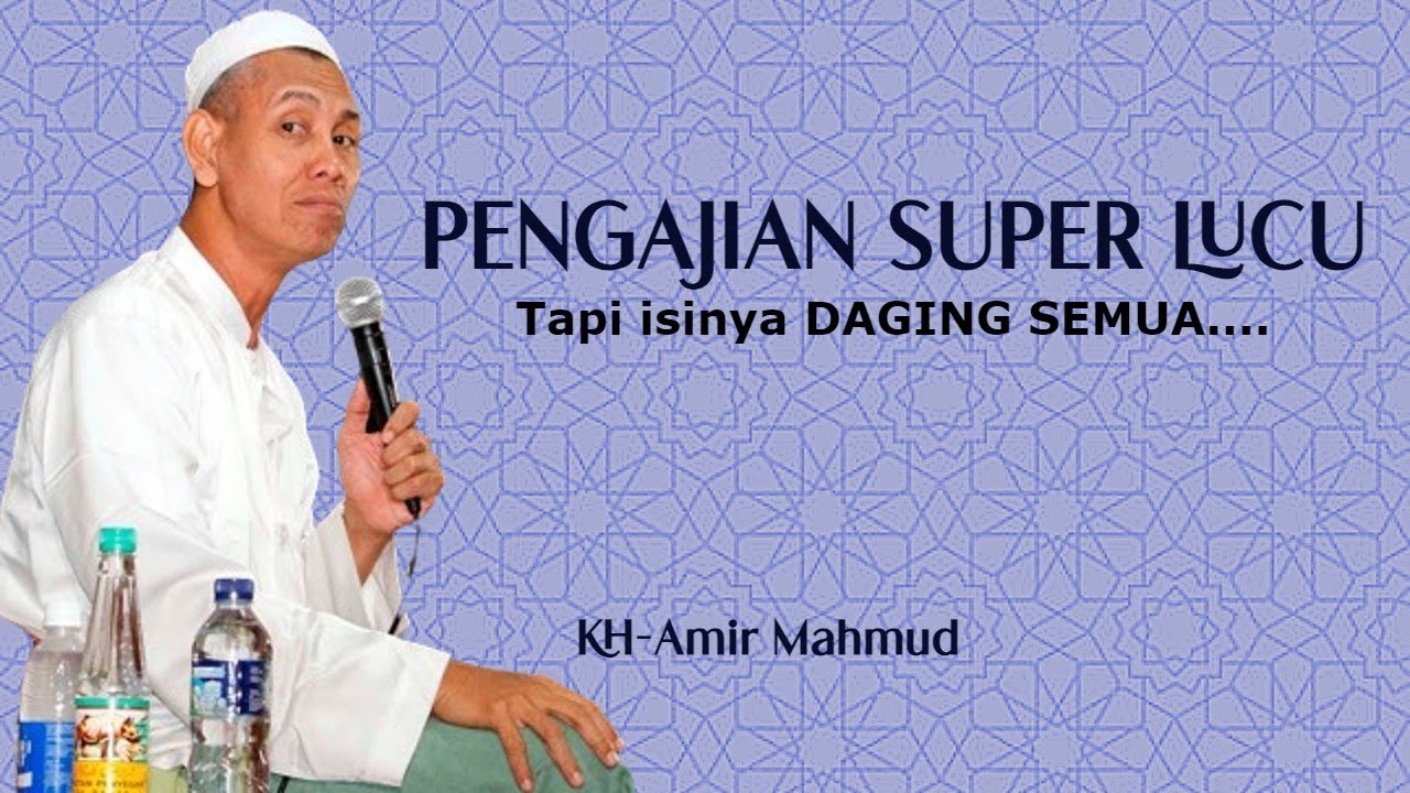 KH Amir Mahmud Bikin semua jamaah terpingkal dari awal sampi akhir #khamirmahmud