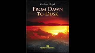 From Dawn to Dusk - Graham Lloyd (with Score)