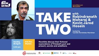 Take Two with Rabindranath Maharaj and Kevin Jared Hosein | NGC Bocas Lit Fest 2024