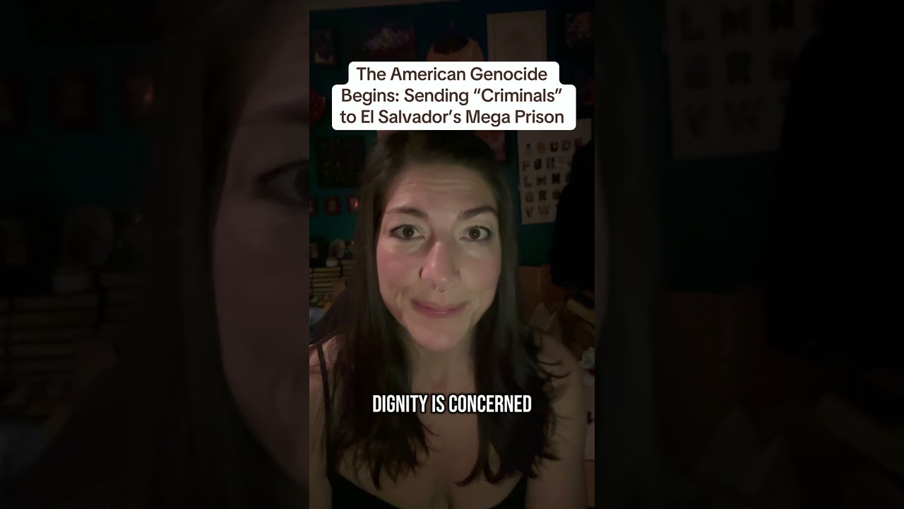 The American Genocide Begins: Sending ‘Criminals’ to El Salvador’s Mega Prison