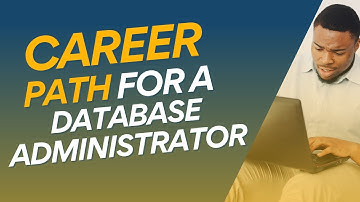 Career Path for a Database Administrator