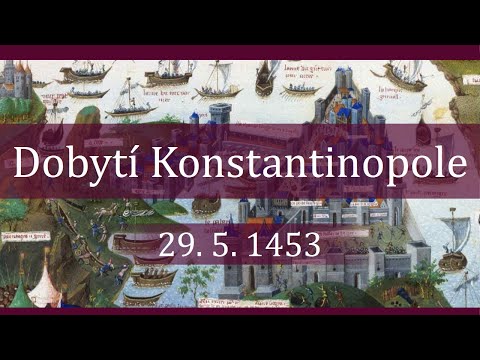 Dobytí Konstantinopole 1453