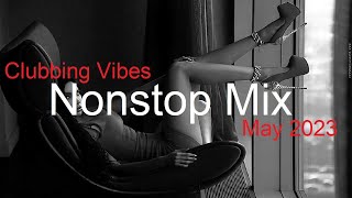 Nonstop Mix Best Vocal House & Electro Vocal May 2023