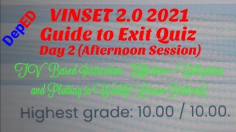 VINSET 2.0 2021 Guide to Exit Quiz - Day 2 Afternoon Session (TVI)