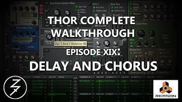 THOR COMPLETE WALKTHROUGH, EP 19, DELAY AND CHORUS