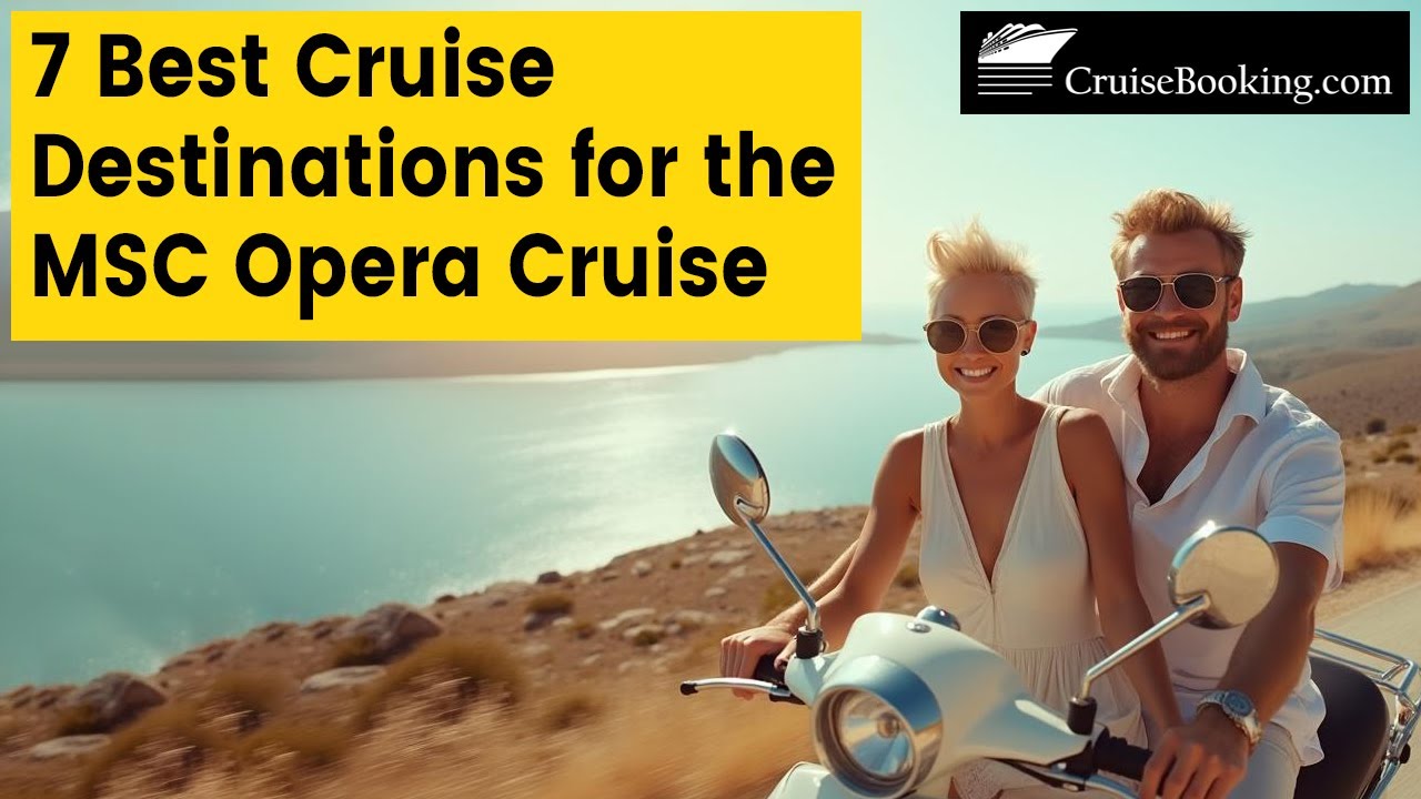 7 Best Cruise Destinations for the MSC Opera | CruiseBooking.com