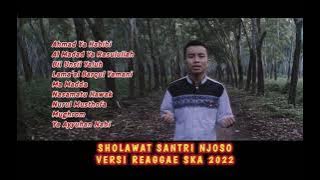 Sholawat Santri Njoso Versi Reaggae SKA 2022