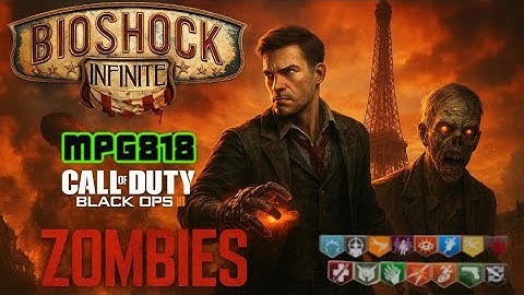 BIOSHOCK INFINITE REMASTERED IN BO3 CUSTOM ZOMBIES?!