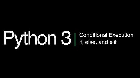 Python 3 Programming Course: 9 - If, Elif, and Else