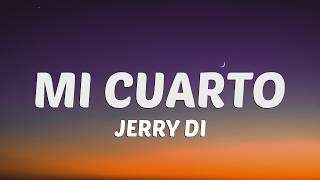 Jerry Di - My Room (Lyrics)