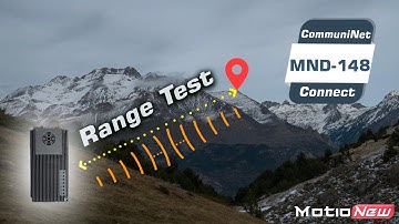 MotioNew | Communinet MND-148 8W in field Range Test
