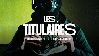 &quot;LES TITULAIRES&quot;, un documentaire sur les débrouillards du resell