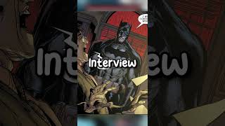 Batman's Interview