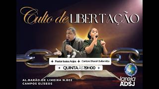 ADSJ - Culto de Libertação - 14/05/2026
