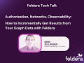 How to Incrementally Get Results from Your Graph Data with Feldera