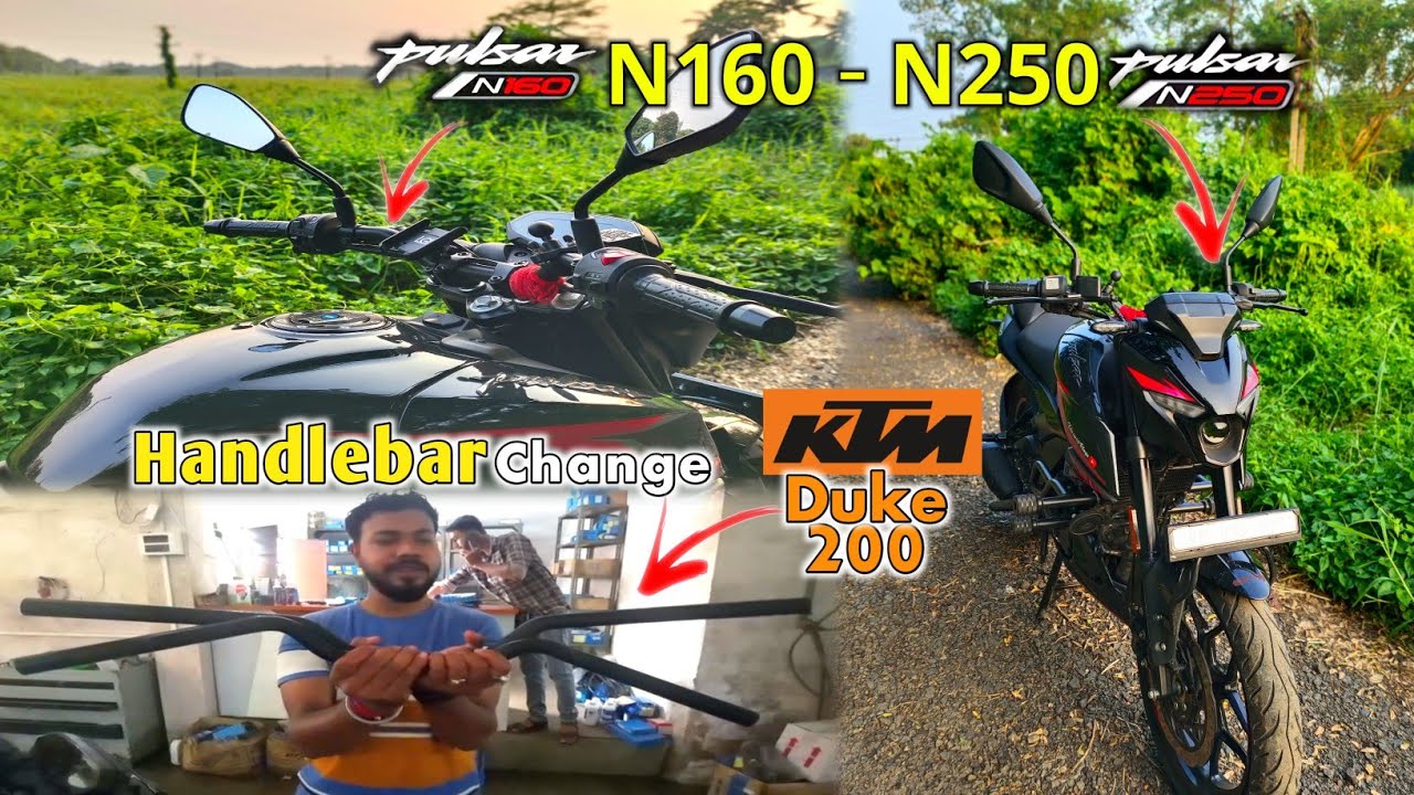 Pulsar N160 / N250 Handlebar modification ||  KTM Handlebar Installed On Pulsar N250 || Must watch