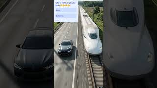 🏎️ BMW vs Bullet Train: The Ultimate Speed Duel