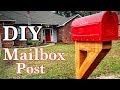 Diy mailbox post