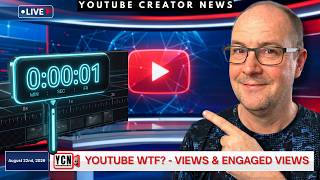Views, Engaged Views and Damned Views - YouTube Creator News LIVE